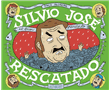 Silvio José. Rescatado
