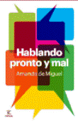 Hablando pronto y mal - 1