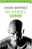 No pienses, corre