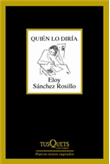 Quién lo diría