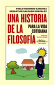 Una Historia De La Filosofía Para La Vida Cotidiana