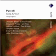 Purcell: King Arthur, Z628: excerpts