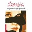 Mujeres de ojos grandes