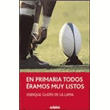 En primaria todos éramos muy listos