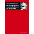 De qué hablamos cuando hablamos de marxismo