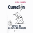 Curación a traves de curso milagros