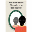El síndrome del espejo