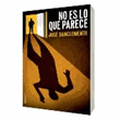 No es lo que parece