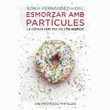 Esmorzar amb particules