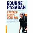 Catorce veces ocho mil
