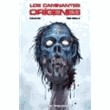 Los caminantes. Orígenes