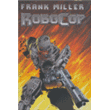 Frank Miller's Robocop. Último Asalto