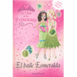 El club de las princesas. El baile esmeralda