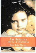 Las semillas de la violencia - 1