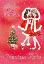 El Club de las Princesas. Navidades Reales