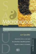 Macrobiótica. Guía de la macrobiótica para principiantes - 1