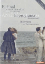 El final de una eternidad / El programa