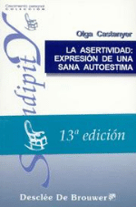 La asertividad: expresión de una sana autoestima