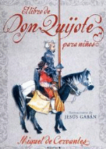 El libro de Don Quijote para niños - 1