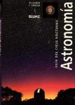 Astronomía. Guía del cielo nocturno