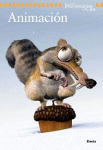 Diccionario de cine. Animación - 1