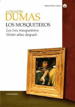 Los Mosqueteros. Los tres mosqueteros. Veinte años después - 1
