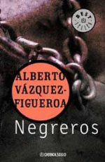 NEGREROS ALBERTO VAZQUEZ FIGUEROA EBOOK DOWNLOAD NEGREROS ALBERTO VAZQUEZ FIGUEROA EBOOK DOWNLOAD