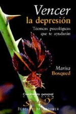 Vencer la depresión. Técnicas psicológicas que te ayudarán - 1