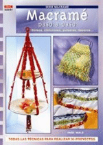 Serie Macramé Nº 1. paso a bolsos cinturones pulseras llaveros... cp drac libro de inge