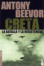 Creta. La Batalla Y La Resistencia