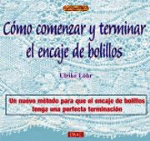 Cómo Comenzar Y Terminar El Encaje De Bolillos - 1