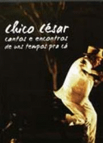 Cantos e encontros de uns tempos