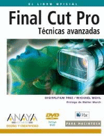Final Cut Pro. Técnicas avanzadas + DVDROM