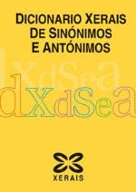 Dicionario Xerais de sinónimos e antónimos - 1