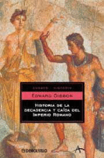 Historia de la decadencia y caída del Imperio Romano - Edward Gibbon -5 ...