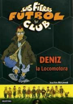 Deniz, La Locomotora - 1