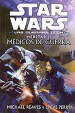 Star Wars Las Guerras Clon Medstar I Médicos De Guerra
