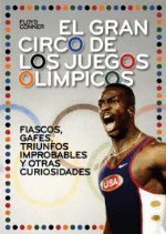 El gran circo de los Juegos Olímpicos - 1