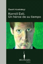 Kornél Esti. Un héroe de su tiempo - 1