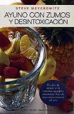 Ayuno con zumos y desintoxicación