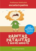 Rabietas, pataletas y malos modales - 1