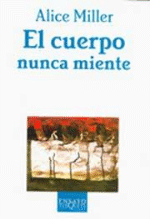 El cuerpo nunca miente