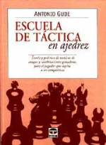 Escuela de táctica en ajedrez - 1