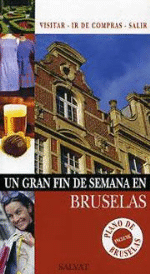 Bruselas. Un gran fin de semana - 1