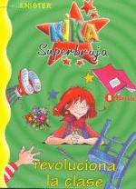 Kika Superbruja revoluciona la clase