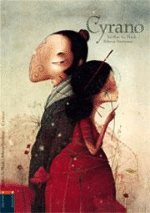 Cyrano. Premio Llibreter Álbum Ilustrado 2007