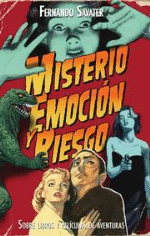Misterio, emoción y riesgo - 1