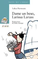 Dame un beso, Larissa Laruss - 1