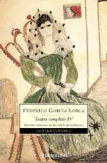 Teatro completo IV - Federico  García Lorca