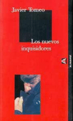 Los nuevos inquisidores